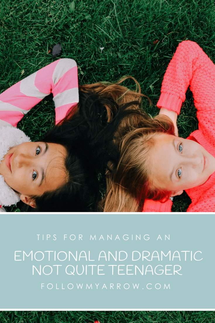 Managing an emotional not quite teenager